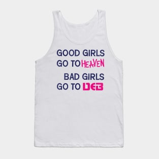 Bad Girls Go To DEB Tank Top